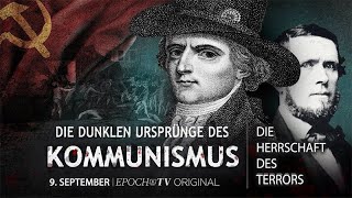 Die dunklen Ursprünge des Kommunismus – Teil 2 Die Herrschaft des Terrors [upl. by Ettennyl512]