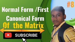 Normal FormFirst Canonical Form of Matrix Learn somethings 2023 [upl. by Publia]