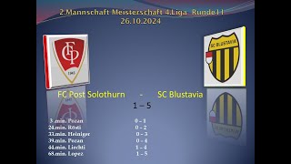 2Mannschaft Meisterschaft 4Liga FC Post Solothurn  SC Blustavia [upl. by Windzer]