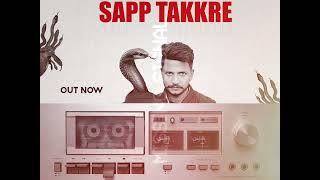 Sapp takkre  Bina location to chak lene  new song Punjabi  pavvy dhanjal  punjabi song [upl. by Romeon1]