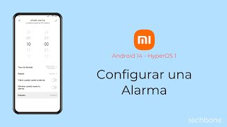 Configurar una Alarma  Xiaomi Android 14  HyperOS 1 [upl. by Eldredge787]