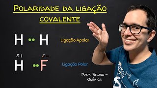 Ligação Covalente Polar ou Apolar Qual a diferença [upl. by Kuhlman]