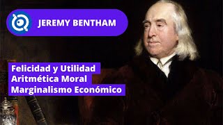 Filosofía Ética de Jeremy Bentham  Filosofia Para Principiantes [upl. by Allemahs500]