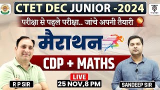 CTET DEC JUNIOR  2024  मैराथन 05  CDP Maths  Sandeep Sir amp RP Sir [upl. by Ainegul]