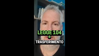 Legge 104 e trasferimento [upl. by March]