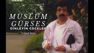 Müslüm Gürses  Dinleyin Geceler Orijinal Devir [upl. by Priscilla]