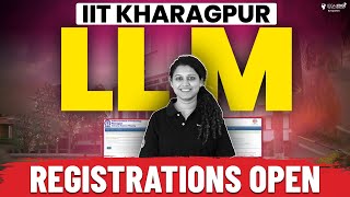 IIT Kharagpur LLM Registrations Started  Eligibility  Exam Pattern  Important Dates [upl. by Derreg10]