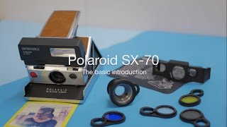 Polaroid SX70  The basic introduction [upl. by Nidnal989]