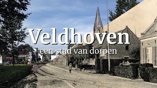 Veldhoven een stad van dorpen [upl. by Haven]