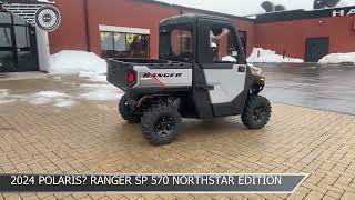 2024 Polaris Ranger Sp 570 Northstar Edition P279657VP [upl. by Enwahs]