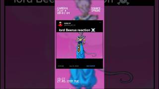 Lord beerus reaction ☠️ goku vegeta dbz dragonballsuper [upl. by Dranreb]