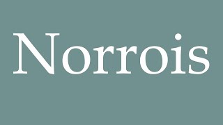 How to Pronounce Norrois Norse Correctly in French [upl. by Radcliffe]