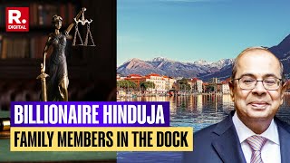 Explained Hinduja Family Members Get Prison In Switzerland For Exploiting Domestic Workers [upl. by Yelmene]