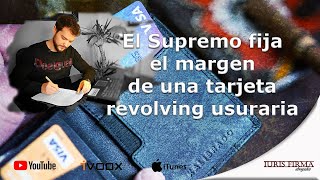 El Supremo fija el margen de una tarjeta revolving usuraria [upl. by Anifares]