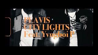 PEAVIS  City Lights feat Yvngboi P Official Video [upl. by Yanrahs]