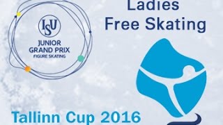 2016 ISU Junior Grand Prix  Tallinn  Ladies Free Skate [upl. by Onairam]