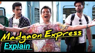 Madgaon Express Movie Explain Hindi  Madgaon Express Movie Explained Hindi  Madgaon Express [upl. by Hanima]