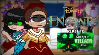 🪔Encanto react to Mirabel Villain Song 🪔EspañolEnglish [upl. by Cissiee]