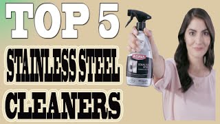 ✅Stainless Steel Cleaners – Top 5 Stainless Steel Cleaner 2023 [upl. by Aubigny]