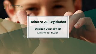 Tobacco 21 Legislation  Nov 2024  Minister Donnelly [upl. by Abbey]