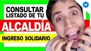 😱 INGRESO SOLIDARIO Verificar LISTADO en tu ALCALDÍA 😍 ¿soy beneficiario  DERECHO COLOMBIANO [upl. by Rickey]