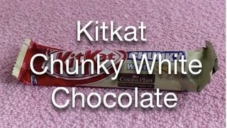 Kitkat Chunky White Chocolate [upl. by Iidnarb]