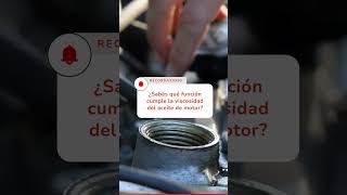 Tutorial quotQué función cumple la viscosidad del aceite de motorquot [upl. by Dwinnell]