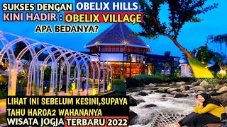 OBELIX VILLAGEREVIEW LENGKAP amp APA BEDANYA DENGAN OBELIX HILLS   WISATA JOGJA TERBARU 2022 [upl. by Tdnaltroc]