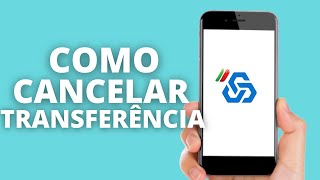 Como cancelar Transferência AGENDADA pela APP CGD  Tutorial Online PT [upl. by Fawn]