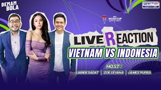 LIVE REACTION  VIETNAM VS INDONESIA  AFC ASIAN CUP 2023  DEMAM BOLA [upl. by Ehcnalb862]