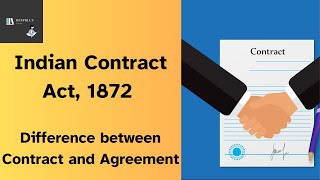 Indian Contract Act 1872  Difference between Contract and Agreement [upl. by Rush671]