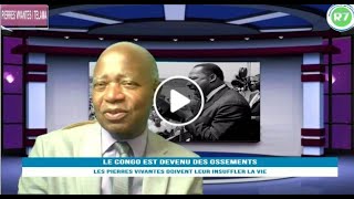 LE CONGO EST DEVENU DES OSSEMENTS QUIL FAUT FAIRE REVIVRE [upl. by Ynatterb]