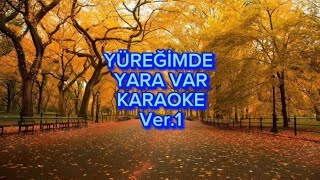 Yüreğimde yara var  Karaoke Re [upl. by Llenrrad]