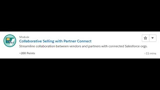 Collaborative Selling with Partner Connect Salesforce Trailhead Answers [upl. by Eveleen]