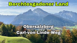 Berchtesgadener Land  Obersalzberg  CarlvonLinde Weg [upl. by Izaak]