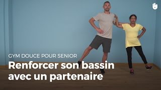 Exercice pour muscler ses hanches avec un partenaire  Gym douce [upl. by Eyeleen]