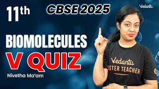 Biomolecules V Quiz  Class 11  CBSE 2025  Nivetha Maam [upl. by Noicnecsa]