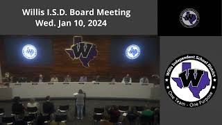 Willis ISD Board Meeting  January 10 2024 [upl. by Neleb]