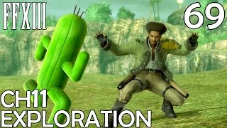 Final Fantasy XIII PC Walkthrough Part 69  Cactuar Chaos amp Ochu Ch11 Exploration [upl. by Alleon]