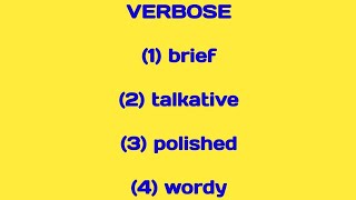 VERBOSE 1 brief 2 talkative 3 polished 4 wordy [upl. by Geerts956]