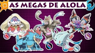 SOBRE AS MEGA EVOLUÇÕES DE POKÉMON SUN E MOON [upl. by Adlai559]