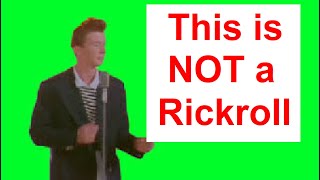 This video is NOT a Rickroll [upl. by Nej]