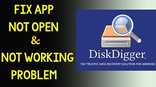 How to Fix DiskDigger App Not Working Issue  quotDiskDiggerquot Not Opening Problem in Android amp Ios [upl. by Myca]