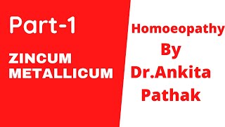 Zincum Metallicum Part1Introduction [upl. by Artinahs443]