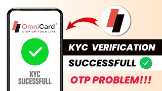 Omni Card Kyc Verification Problem Solve  Omni Card UPI Working  OTP Problem 2022 [upl. by Felicity]