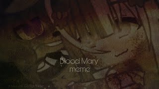 Blood mary MemeGacha clubFnafVanny x GlitchTrap [upl. by Gearhart109]