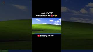 How to fix WiFi on Windows XP techtutorial [upl. by Erminia]