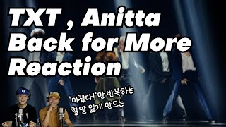 TXT  Anitta  Back for More Reaction by KPop Producer amp Choreographer [upl. by Lenoyl]