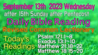 Revised Common Lectionary 2023 Sept13 Wednesdays Daily Bible Readings [upl. by Tneciv]