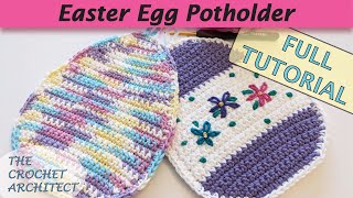 46  Easy Crocheted Easter Egg Potholder Tutorial [upl. by Acissej657]